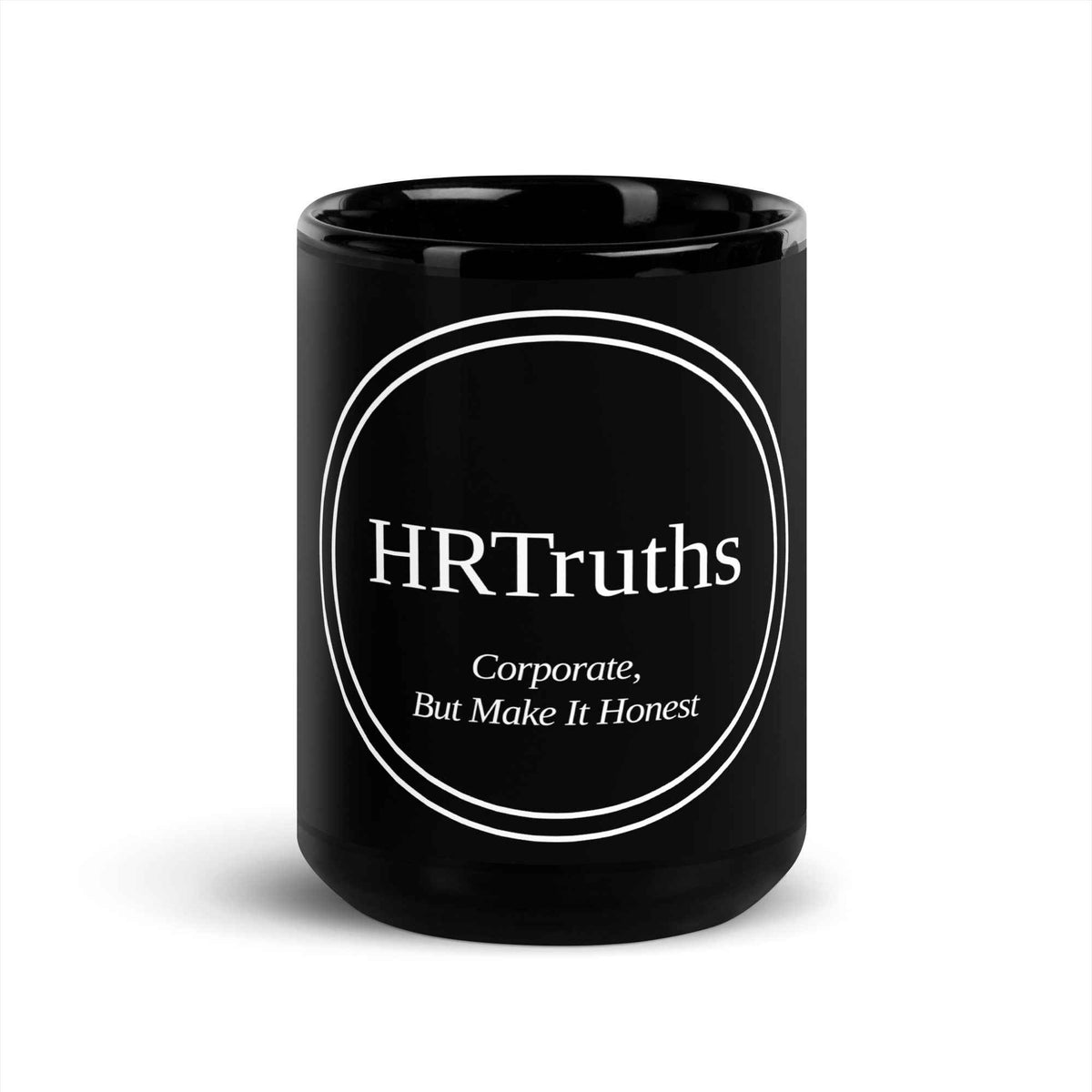 Corporate, But Make It Honest - Black Glossy Awareness Mug